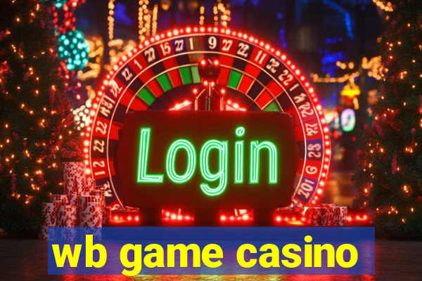 wb game casino